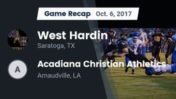 Recap: West Hardin  vs. Acadiana Christian Athletics 2017
