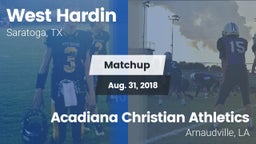 Matchup: West Hardin vs. Acadiana Christian Athletics 2018