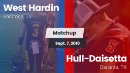 Matchup: West Hardin vs. Hull-Daisetta  2018