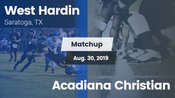 Matchup: West Hardin vs. Acadiana Christian 2019