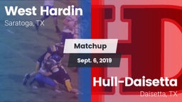 Matchup: West Hardin vs. Hull-Daisetta  2019