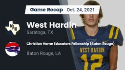 Recap: West Hardin  vs. Christian Home Educators Fellowship (Baton Rouge) 2021