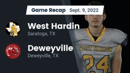 Recap: West Hardin  vs. Deweyville  2022
