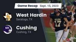 Recap: West Hardin  vs. Cushing  2023