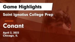 Saint Ignatius College Prep vs Conant  Game Highlights - April 2, 2022