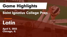 Saint Ignatius College Prep vs Latin  Game Highlights - April 5, 2023