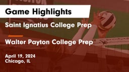 Saint Ignatius College Prep vs Walter Payton College Prep Game Highlights - April 19, 2024