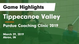 Tippecanoe Valley  vs Purdue Coaching Clinic 2019 Game Highlights - March 29, 2019