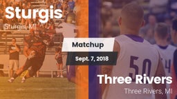 Matchup: Sturgis vs. Three Rivers  2018