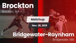 Matchup: Brockton vs. Bridgewater-Raynham  2019