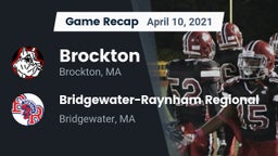 Recap: Brockton  vs. Bridgewater-Raynham Regional  2021