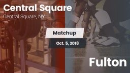 Matchup: Central Square vs. Fulton 2018