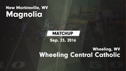 Matchup: Magnolia vs. Wheeling Central Catholic  2016