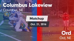 Matchup: Columbus Lakeview vs. Ord  2016