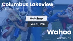 Matchup: Columbus Lakeview vs. Wahoo  2018