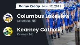 Recap: Columbus Lakeview  vs. Kearney Catholic  2021