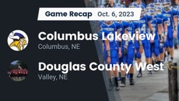 Recap: Columbus Lakeview  vs. Douglas County West  2023