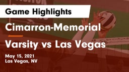 Cimarron-Memorial  vs Varsity vs Las Vegas Game Highlights - May 15, 2021