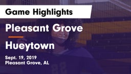 Pleasant Grove  vs Hueytown Game Highlights - Sept. 19, 2019