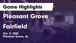 Pleasant Grove  vs Fairfield  Game Highlights - Oct. 8, 2020