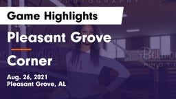 Pleasant Grove  vs Corner Game Highlights - Aug. 26, 2021