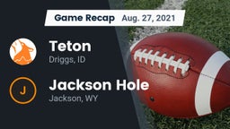 Recap: Teton  vs. Jackson Hole  2021