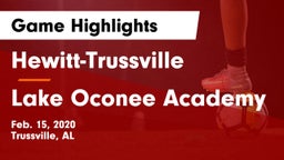 Hewitt-Trussville  vs Lake Oconee Academy Game Highlights - Feb. 15, 2020