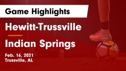 Hewitt-Trussville  vs Indian Springs  Game Highlights - Feb. 16, 2021
