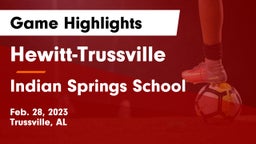 Hewitt-Trussville  vs Indian Springs School Game Highlights - Feb. 28, 2023