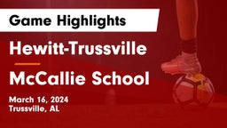 Hewitt-Trussville  vs McCallie School Game Highlights - March 16, 2024