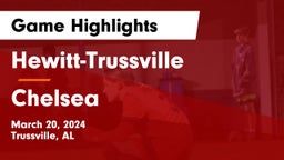 Hewitt-Trussville  vs Chelsea  Game Highlights - March 20, 2024