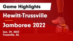 Hewitt-Trussville  vs Jamboree 2022 Game Highlights - Jan. 29, 2022