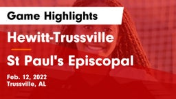 Hewitt-Trussville  vs St Paul's Episcopal Game Highlights - Feb. 12, 2022