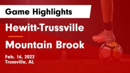 Hewitt-Trussville  vs Mountain Brook  Game Highlights - Feb. 16, 2022