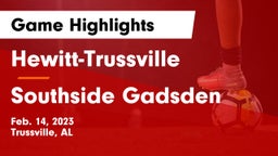 Hewitt-Trussville  vs Southside Gadsden Game Highlights - Feb. 14, 2023