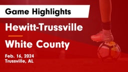 Hewitt-Trussville  vs White County  Game Highlights - Feb. 16, 2024