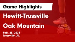 Hewitt-Trussville  vs Oak Mountain  Game Highlights - Feb. 23, 2024