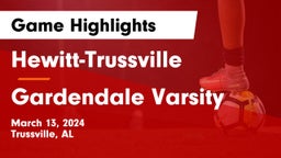 Hewitt-Trussville  vs Gardendale Varsity Game Highlights - March 13, 2024