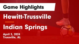 Hewitt-Trussville  vs Indian Springs Game Highlights - April 3, 2024