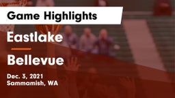 Eastlake  vs Bellevue  Game Highlights - Dec. 3, 2021
