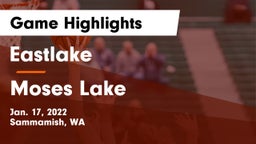 Eastlake  vs Moses Lake  Game Highlights - Jan. 17, 2022