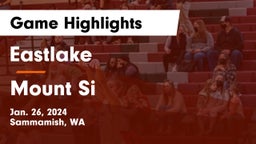Eastlake  vs Mount Si  Game Highlights - Jan. 26, 2024