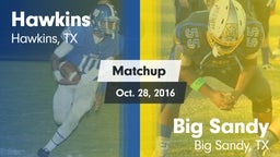 Matchup: Hawkins vs. Big Sandy  2016