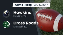 Recap: Hawkins  vs. Cross Roads  2017