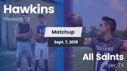 Matchup: Hawkins vs. All Saints  2018