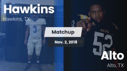 Matchup: Hawkins vs. Alto  2018