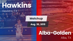 Matchup: Hawkins vs. Alba-Golden  2019