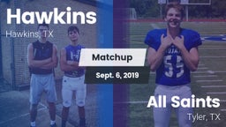 Matchup: Hawkins vs. All Saints  2019