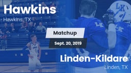 Matchup: Hawkins vs. Linden-Kildare  2019
