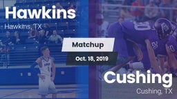 Matchup: Hawkins vs. Cushing  2019